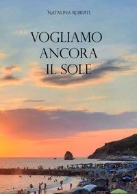 Immagine copertina libro Vogliamo ancora il sole