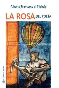 Immagine copertina libro La rosa del poeta