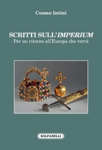 Immagine copertina libro Scritti sull'Imperium. Per un ritorno all'Europa che verrà