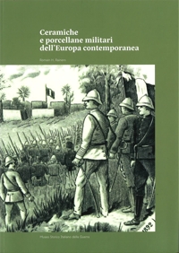 Immagine copertina libro Ceramiche e porcellane militari dell’Europa contemporanea