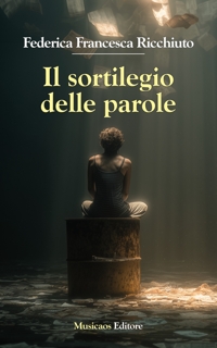 Immagine copertina libro Il sortilegio delle parole