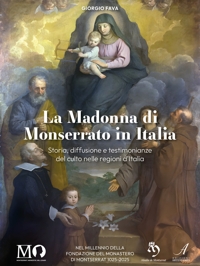 Immagine copertina libro La Madonna di Monserrato in Italia. Storia, diffusione e testimonianze del culto nelle regioni d'Italia