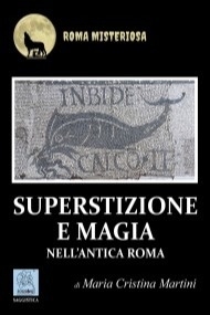 Immagine copertina libro Superstizione e magia nell'Antica Roma