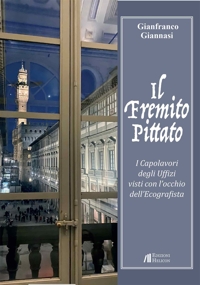 Immagine copertina libro Il fremito pittato. I Capolavori degli Uffizi visti con l'occhio dell'ecografista