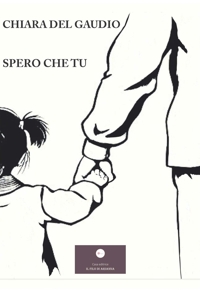 Immagine copertina libro Spero che tu
