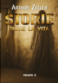 Immagine copertina libro Storie oltre la vita. Vol. 2