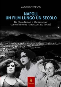 Immagine copertina libro Napoli, un film lungo un secolo