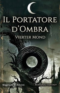 Immagine copertina libro Il portatore d'ombra