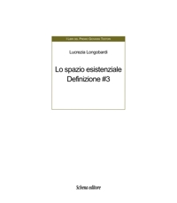 Immagine copertina libro Lo spazio esistenziale. Definizione. Ediz. multilingue. Vol. 3