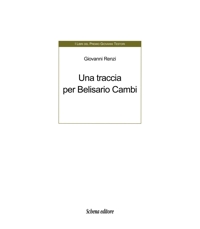 Immagine copertina libro Una traccia per Belisario Cambi
