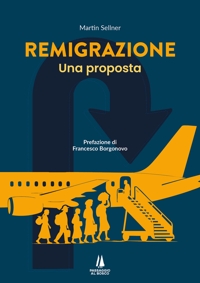Immagine copertina libro Remigrazione. Una proposta