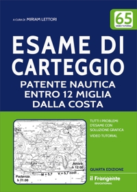 Immagine copertina libro Esame di carteggio patente nautica entro 12 miglia dalla costa a vela e a motore. Con espansione online