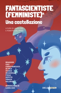 Immagine copertina libro Fantascientiste (femministe)ⁿ. Una costellazione