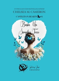 Immagine copertina libro Basta un semplice tocco. Castleton hearts. Vol. 6