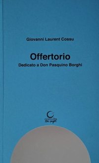 Immagine copertina libro Offertorio. Dedicato a Don Pasquino Borghi