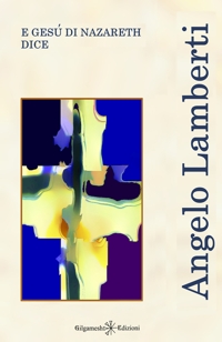 Immagine copertina libro E Gesù di Nazareth dice