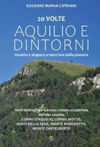 Immagine copertina libro 20 volte Aquilio e dintorni. Incanto e stupore a mezz'ora dalla pianura