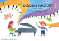 Immagine copertina libro Io suono il pianoforte. Ediz. illustrata