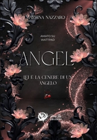 Immagine copertina libro Angel. Ediz. deluxe