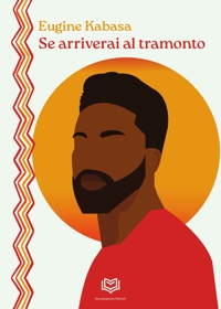 Immagine copertina libro Se arriverai al tramonto