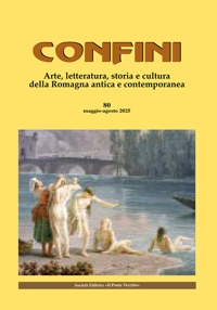 Immagine copertina libro Confini. Arte, letteratura, storia e cultura della Romagna antica e contemporanea. Vol. 80