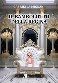 Immagine copertina libro Il bambolotto della regina