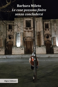 Immagine copertina libro Le cose possono finire senza concludersi