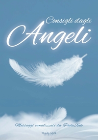 Immagine copertina libro Consigli dagli angeli. Messaggi canalizzati