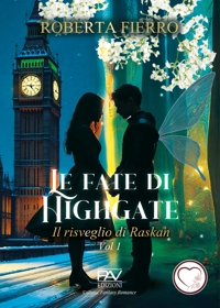 Immagine copertina libro Le fate di Highgate. Vol. 1: Il risveglio di Raskan