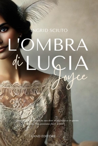Immagine copertina libro L'ombra di Lucia Joyce