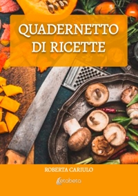 Immagine copertina libro Quadernetto di ricette