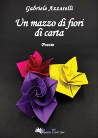 Immagine copertina libro Un mazzo di fiori di carta