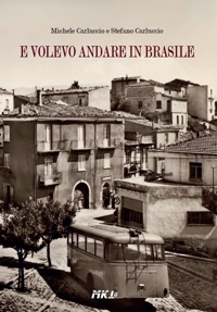 Immagine copertina libro E volevo andare in Brasile