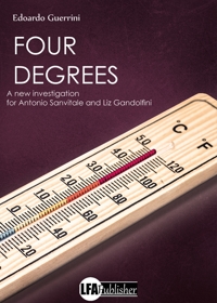 Immagine copertina libro Four degrees. A new investigation for Antonio Sanvitale and Liz Gandolfini
