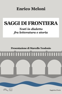 Immagine copertina libro Saggi di frontiera. Testi in dialetto fra letteratura e storia