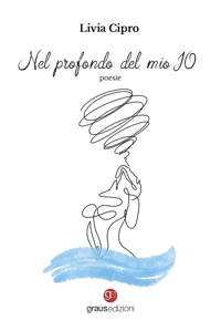 Immagine copertina libro Nel profondo del mio io
