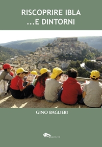 Immagine copertina libro Riscoprire Ibla... e dintorni