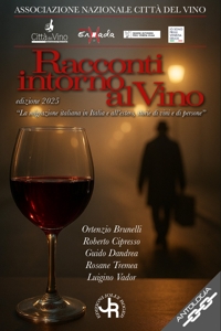 Immagine copertina libro Racconti intorno al vino 2025. La migrazione italiana in Italia e all’estero, storie di vini e di persone