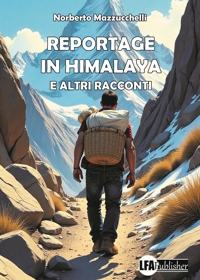 Immagine copertina libro Reportage in Himalaya e altri racconti