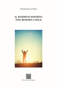 Immagine copertina libro Il bambino risorto–The reborn child