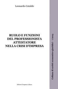 Immagine copertina libro Ruolo e funzioni del professionista attestatore nella crisi d'impresa