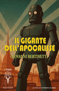 Immagine copertina libro Il gigante dell'Apocalisse. Nuova ediz.