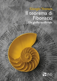 Immagine copertina libro Il teorema di Fibonacci. Un giallo medievale