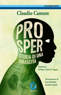 Immagine copertina libro Prosper. Storia di una rinascita