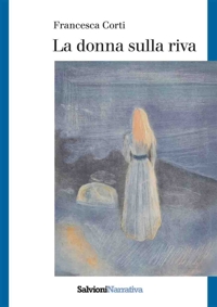 Immagine copertina libro La donna sulla riva