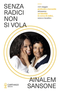 Immagine copertina libro Senza radici non si vola