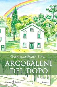 Immagine copertina libro Arcobaleni del dopo