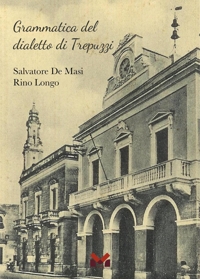 Immagine copertina libro Grammatica del dialetto di Trepuzzi