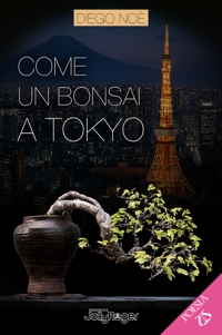 Immagine copertina libro Come un bonsai a Tokyo