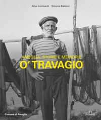 Immagine copertina libro O travagio: Ameglia, storie e memorie